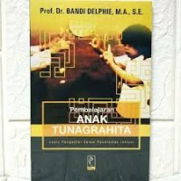 Image of Pembelajaran anak tunagrahita (Suatu pengantar pendidikan inklusi)