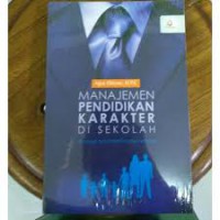 Image of Manajemen pendidikan karakter di sekolah