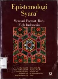 Image of Epistemologi Syara' mencari formal baru fiqh indonesia
