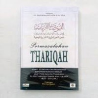 Image of Permasalahan Thariqah : hasil kesepakatan muktamar & musyawarah besar jam'iyah Ahlith Thariqah Al-Mu'tabarah Nahdlatul Ulama (1957 - 2005 M.)