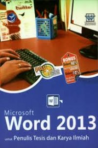 Image of Microsoft word 2013 : untuk penulis tesis dan karya ilmiah