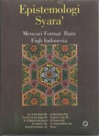 Image of Epistemologi syara' : mencari format baru fiqh Indonesia