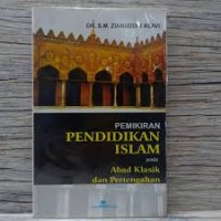 Image of Pemikiran pendidikan islam pada abad klasik dan pertengahan