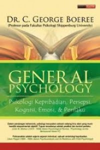 Image of General psychology : psikologi kepribadian, presepsi, kognisi, emosi & perilaku