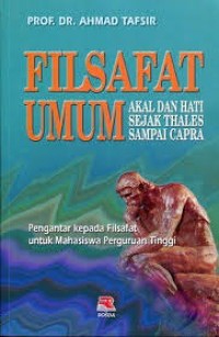 Image of Filsafat umum : akal dan hati sejak thales sampai capra