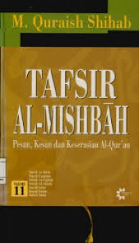 Image of Tafsir Al-Mishbah: pesan, kesan dan keserasian al-qur'an-surah ar rum, luqman, as sajdah, al ahzab, saba', fathir, yasin (jilid 11)