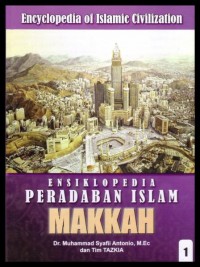 Image of Ensiklopedia peradaban Islam Makkah 1