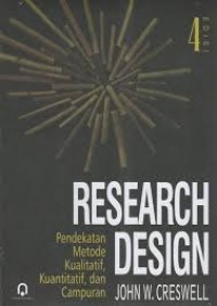 Image of Research design: pendekatan metode kualitatif, kuantitatif dan campuran