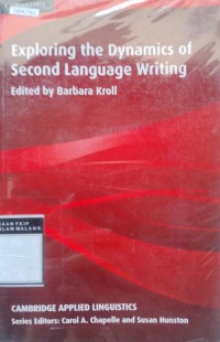 Image of Exploring the dynamics of second language writing