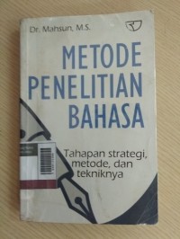 Image of Metode penelitian bahasa: tahapan strategi, metode, dan tekniknya