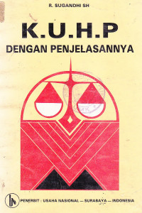 Image of Kitab undang-undang hukum pidana dengan penjelasannya