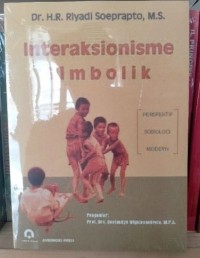 Image of Interaksionisme simbolik : perspektif sosiologi modern