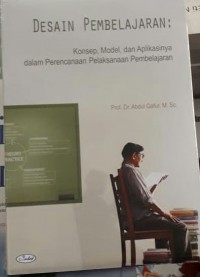 Image of Desain Pembelajaran : konsep, model, dan aplikasinya dalam perencanaan pelaksanaan pembelajaran