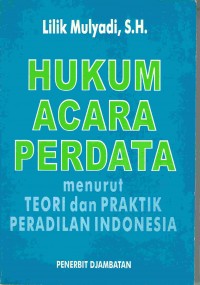 Image of Hukum acara perdata : menurut teori dan praktik peradilan indonesia edisi revisi