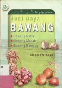 Image of Budi daya Bawang: bawang putih, bawang merah, bawang bombay