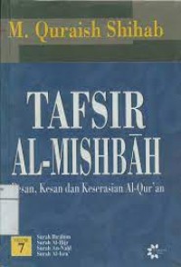 Image of Tafsir Al-Mishbah: pesan, kesan dan keserasian al-qur'an-surah ibrahim, surah al hijr, surah an nahl, surat al isra (jilid 7)