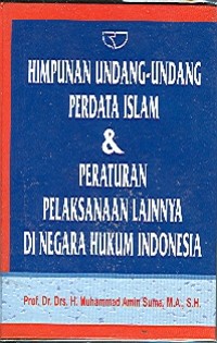 Image of Himpunan undang undang perdata islam & peraturan pelaksanaan lainnya di negara hukum Indonesia