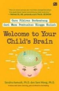 Image of Cara pikiran berkembang dari masa pembuahan hingga kuliah: welcome to your child's brain