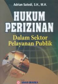 Image of Hukum perizinan dalam sektor pelayanan publik