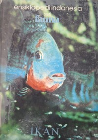 Image of Ensiklopedi indonesia seri fauna : ikan