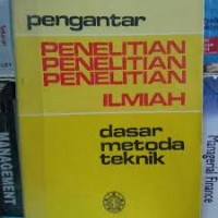 Image of Pengantar penelitian ilmiah: dasar metoda teknik