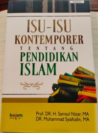 Image of Isu-isu kontemporer tentang pendidikan Islam