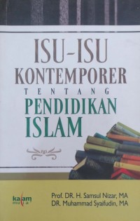 Image of Isu isu kontemporer tentang pendidikan islam