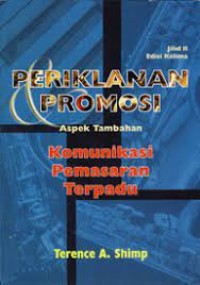 Image of Periklanan promosi : aspek tambahan komunikasi pemasaran terpadu