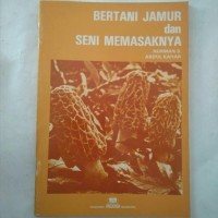 Image of Bertani jamur dan seni memasaknya