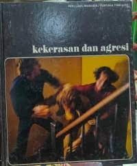 Image of Kekerasan dan agresi