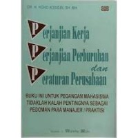 Image of Perjanjian kerja perjanjian perburuhan dan peraturan perusahaan