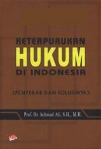 Image of Keterpurukan Hukum Di Indonesia