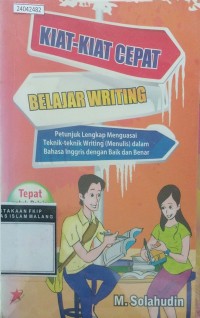 Image of Kiat kiat cepat : belajar writing