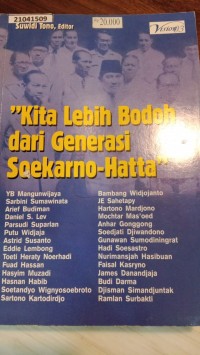 Image of Kita lebih bodoh dari generasi Soekarno-Hatta