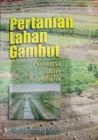 Image of Pertanian lahan gambut: potensi dan kendala