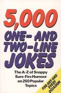 Image of 5,000 one- and two-line jokes: the A-Z of snappy sure-fire humour on 250 populars topics