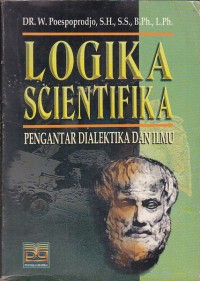 Image of Logika scientifika : pengantar dialektika dan ilmu