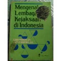 Image of Mengenal lembaga kejaksaan di Indonesia