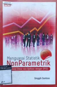 Image of Menguasai statistik nonparametrik : konsep dasar dan aplikasi dengan SPSS