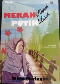 Image of Merah putih rapuh lusuh