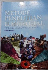 Image of Metode penelitian ilmu sosial : pendekatan kualitatif dan kuantitatif