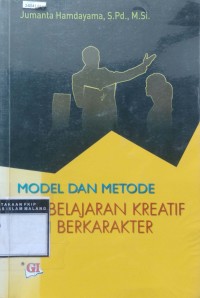Image of Model dan metode pembelajaran kreatif berkarakter