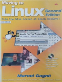 Image of Moving to linux second edition : kiss the blue screen of death goodbye !