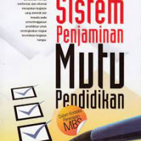 Image of Sistem penjaminan mutu pendidikan : dalam konteks penerapan mbs