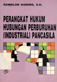 Image of Perangkat hukum hubungan perburuhan (industrial) pancasila