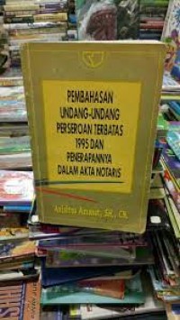 Image of Pembahasan undang-undang perseroan terbatas 1995 dan penerapannya dalam akta notaris