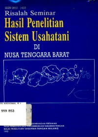 Image of Risalah seminar hasil penelitian sistem usahatani di Nusa Tenggara Barat : seminar dilaksanakan di Mataram, 22-26 Oktober 1991