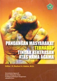 Image of Pandangan masyarakat terhadap tindak kekerasan atas nama agama