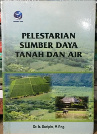 Image of Pelestarian sumber daya tanah dan air