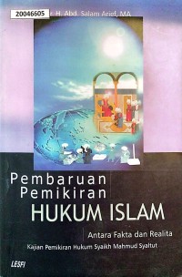 Image of Pembaruan pemikiran hukum islam antara fakta dan realita kajian pemikiran hukum syaikh mahmud syaltut